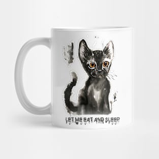 let me eat and sleep Mug